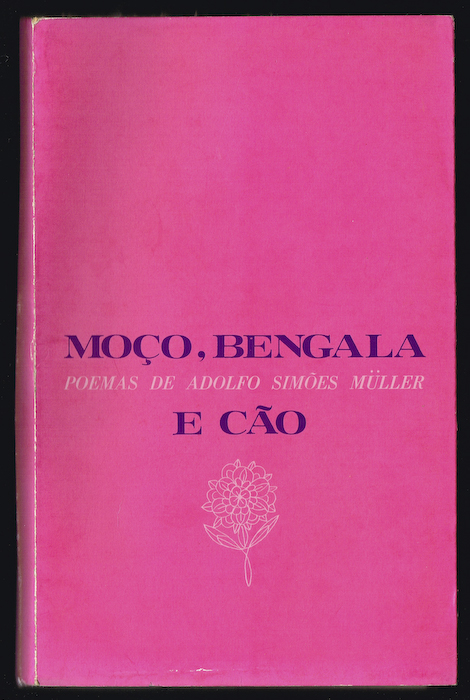 MO�O, BENGALA E C�O (poemas de ...)